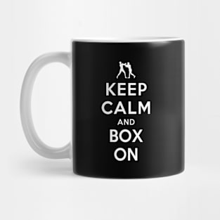 Keep Calm and Box On Mug